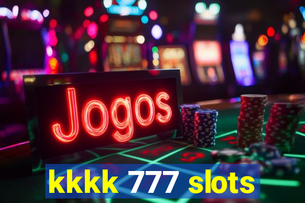 kkkk 777 slots